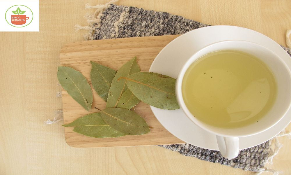 Are you Aware of the Top 9 Benefits of Organic Bay Leaves? | Spicy Organic