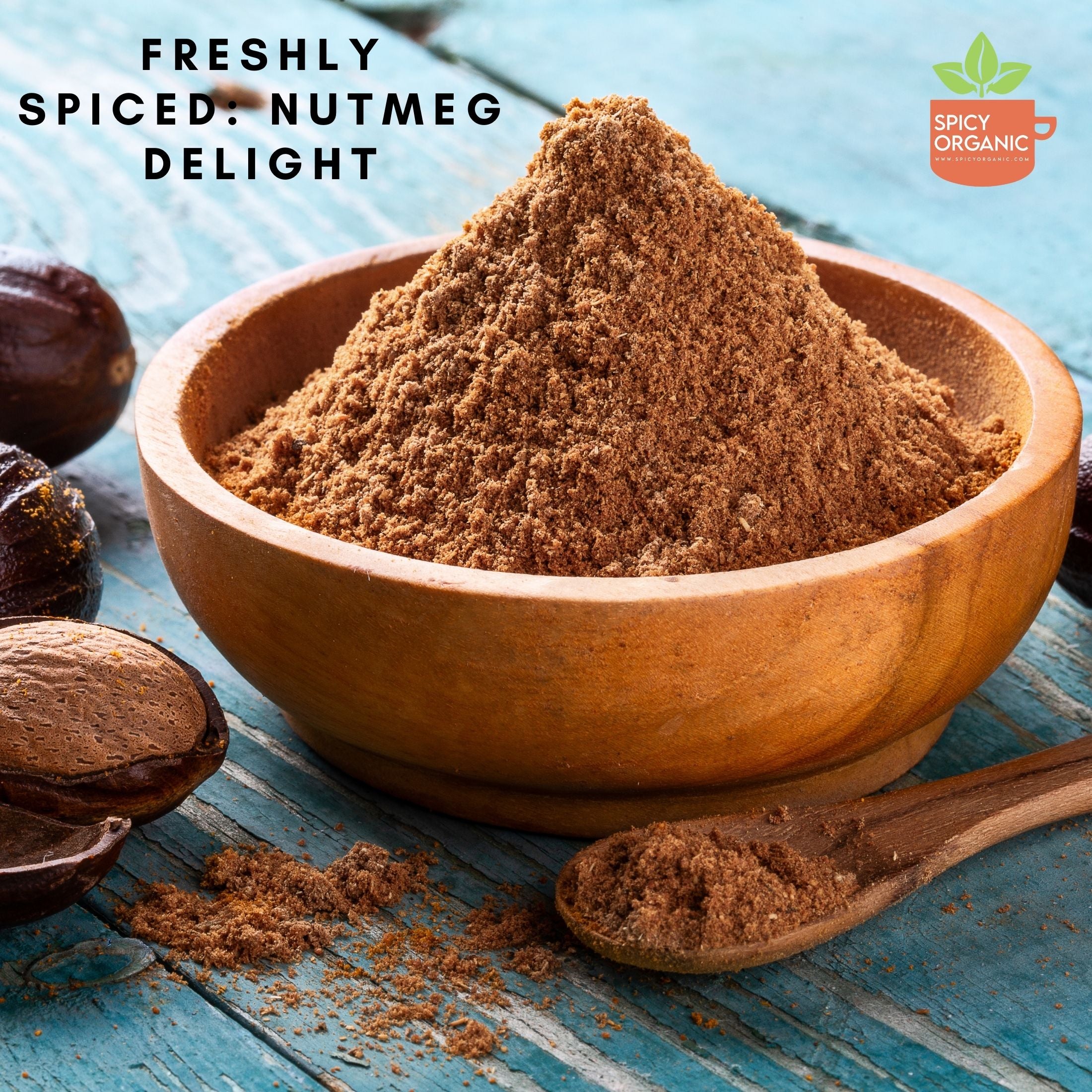 Organic Nutmeg Powder | Spicy Organic
