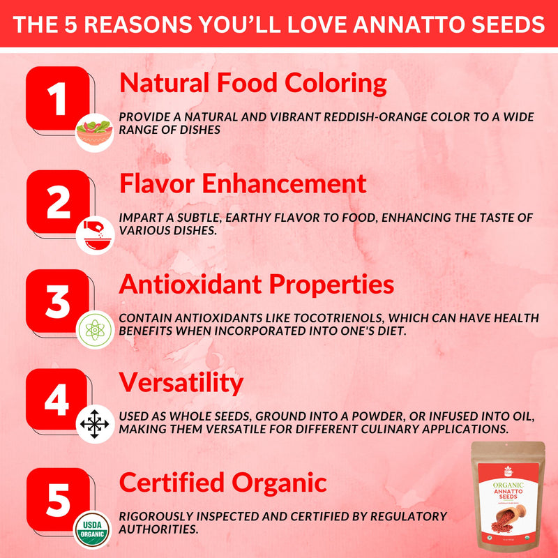 Organic Annatto Seeds- Certified USDA Organic- Achiote Seeds Spice Seasoning for  Rice, Cheese, Sauces, Achiote Paste, Recado Rojo, Meats, Poultry and Fish